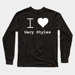 i heart Gary Styles love Long Sleeve T-Shirt